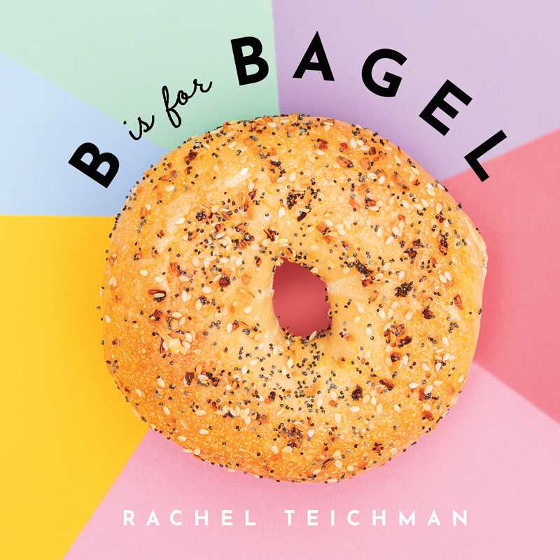 B is for Bagel is a fun ABC book exploring bagel flavors with vibrant photos and recipes, perfect for little learners!