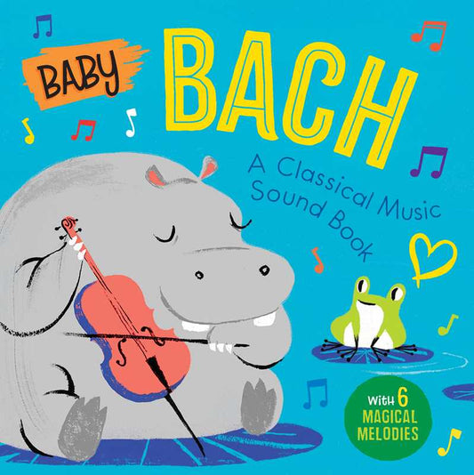 Baby Bach sound book with 6 melodies. Fun, whimsical illustrations and classical music for toddlers.