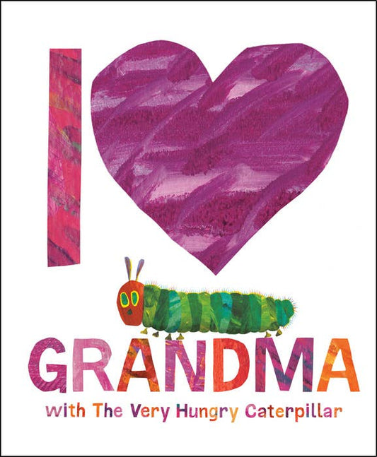 Heartfelt keepsake celebrating grandmas with cheerful illustrations and sweet sentiments by Eric Carle.