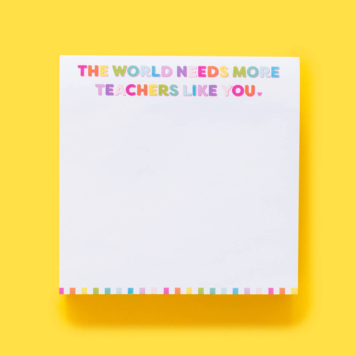 Teacher sticky notes with 'The world needs more teachers like you,' 300 sheets, perfect for gifts & desk accessories.